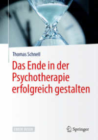 Das Ende in der Psychotherapie erfolgreich gestalten, m. 1 Buch, m. 1 E-Book : Mit E-Book （1. Aufl. 2018. viii, 164 S. VIII, 164 S. 12 Abb. Book + eBook. 240 mm）