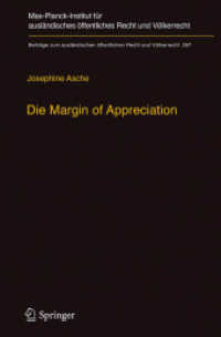 Die Margin of Appreciation : Entwurf einer Dogmatik monokausaler richterlicher Zurückhaltung für den europäischen Menschenrechtsschutz (Beiträge zum ausländischen öffentlichen Recht und Völkerrecht)