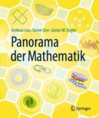 Panorama der Mathematik （2022. x, 496 S. X, 496 S. 191 Abb., 99 Abb. in Farbe. 226 mm）
