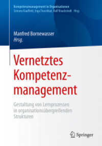 Vernetztes Kompetenzmanagement : Gestaltung von Lernprozessen in organisationsübergreifenden Strukturen (Kompetenzmanagement in Organisationen)