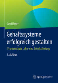 Gehaltssysteme erfolgreich gestalten : IT-unterstützte Lohn- und Gehaltsfindung
