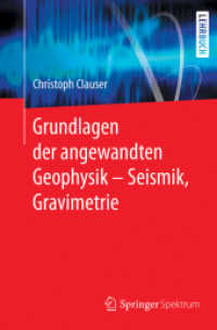 Grundlagen der angewandten Geophysik - Seismik, Gravimetrie