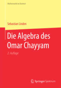 Die Algebra des Omar Chayyam (Mathematik im Kontext) （2ND）