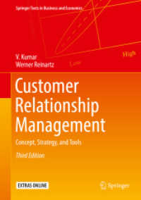 顧客関係管理（第３版）<br>Customer Relationship Management : Concept, Strategy, and Tools (Springer Texts in Business and Economics) （3RD）