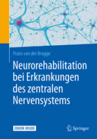 Neurorehabilitation bei Erkrankungen des zentralen Nervensystems, m. 1 Buch, m. 1 E-Book : Mit E-Book （2018. xi, 128 S. XI, 128 S. 40 Abb. Book + eBook. 240 mm）