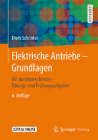Elektrische Antriebe - Grundlagen : Mit durchgerechneten Übungs- und Prüfungsaufgaben. Extras online (Springer-Lehrbuch)