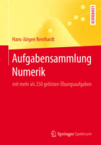 Aufgabensammlung Numerik : mit mehr als 250 gelösten Übungsaufgaben