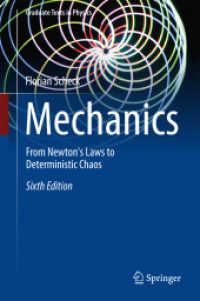 力学：ニュートンの法則から決定論的カオスまで（テキスト・第６版）<br>Mechanics : From Newton's Laws to Deterministic Chaos (Graduate Texts in Physics) （6TH）