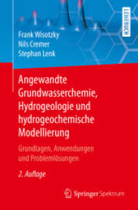 Angewandte Grundwasserchemie, Hydrogeologie Und Hydrogeochemische Modellierung : Grundlagen, Anwendungen Und Problemlösungen （2ND）