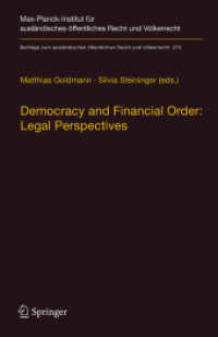 Democracy and Financial Order: Legal Perspectives (Beiträge zum ausländischen öffentlichen Recht und Völkerrecht)