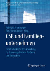 CSR und Familienunternehmen : Gesellschaftliche Verantwortung im Spannungsfeld von Tradition und Innovation (Management-reihe Corporate Social Responsibility)
