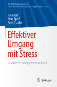 Effektiver Umgang mit Stress : Gesundheitsmanagement im Beruf (Die Wirtschaftspsychologie)