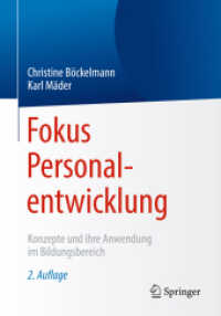 Fokus Personalentwicklung : Konzepte und ihre Anwendung im Bildungsbereich （2ND）