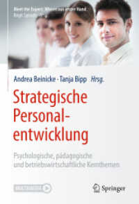 Strategische Personalentwicklung : Psychologische， pädagogische und betriebswirtschaftliche Kernthemen. Multimedia (Meet the Expert: Wissen aus erster Hand)