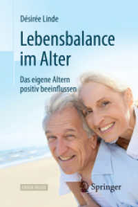 Lebensbalance im Alter, m. 1 Buch, m. 1 E-Book : Das eigene Altern positiv beeinflussen. e-Book inside （2018. xii, 290 S. XII, 290 S. 6 Abb. Book + eBook. 190 mm）