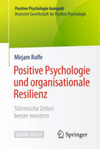 Positive Psychologie und organisationale Resilienz, m. 1 Buch, m. 1 E-Book : Stürmische Zeiten besser meistern. Mit E-Book (Positive Psychologie kompakt) （2018. xv, 282 S. XV, 282 S. 45 Abb. in Farbe. Book + eBook. 190 mm）