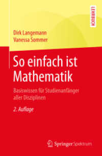 So einfach ist Mathematik : Basiswissen für Studienanfänger aller Disziplinen （2ND）