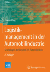 Logistikmanagement in der Automobilindustrie : Grundlagen der Logistik im Automobilbau (Vdi-buch) （2ND）