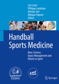 Handball Sports Medicine : Basic Science, Injury Management and Return to Sport
