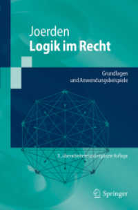 Logik im Recht : Grundlagen und Anwendungsbeispiele (Springer-lehrbuch) （3RD）