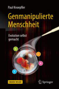 Genmanipulierte Menschheit, m. 1 Buch, m. 1 E-Book : Evolution selbst gemacht. eBook inside （2018. xviii, 264 S. XVIII, 264 S. 47 Abb., 23 Abb. in Farbe. Book + eB）