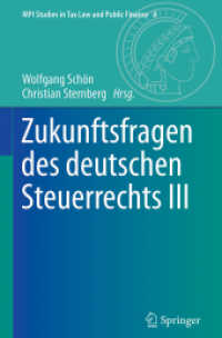 Zukunftsfragen des deutschen Steuerrechts III (Mpi Studies in Tax Law and Public Finance)