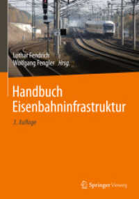 Handbuch Eisenbahninfrastruktur （3. Aufl. 2019. xxvii, 1108 S. XXVII, 1108 S. 887 Abb. in Farbe. 254 mm）