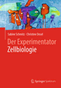 Zellbiologie (Experimentator) （1. Aufl. 2018. xii, 200 S. XII, 200 S. 93 Abb., 87 Abb. in Farbe. 240）