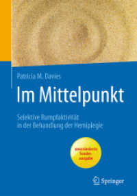 Im Mittelpunkt : Selektive Rumpfaktivität in der Behandlung der Hemiplegie