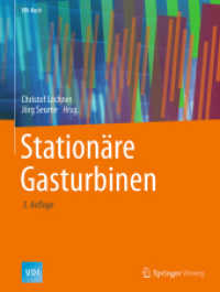 Stationäre Gasturbinen (VDI-Buch) （3. Aufl. xxxiii, 701 S. XXXIII, 701 S. 500 Abb., 29 Abb. in Farbe. 279）