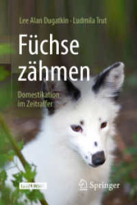 Füchse zähmen， m. 1 Buch， m. 1 E-Book : Domestikation im Zeitraffer. E-Book inside