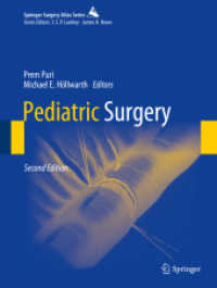 小児外科アトラス（第２版）<br>Pediatric Surgery (Springer Surgery Atlas Series) （2ND）