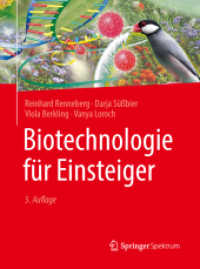 Biotechnologie für Einsteiger （5. Aufl. 2018. xxiv, 479 S. XXIV, 479 S. 504 Abb. in Farbe. 260 mm）