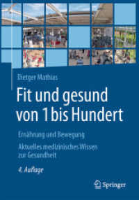 Fit Und Gesund Von 1 Bis Hundert : Ernhrung Und Bewegung - Aktuelles Medizinisches Wissen Zur Gesundheit （4TH）
