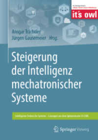 Steigerung der Intelligenz mechatronischer Systeme (Intelligente Technische Systeme - Lösungen aus dem Spitzencluster it's Owl) （1. Aufl. 2018）