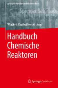 Handbuch Chemische Reaktoren : Chemische Reaktionstechnik: Theoretische und praktische Grundlagen, Chemische Reaktionsapparate in Theorie und Praxis (Handbuch Chemische Reaktoren)