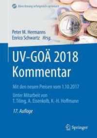 UV-GOÄ 2018 Kommentar : Mit den neuen Preisen vom 1.10.2017 (Abrechnung erfolgreich und optimal)