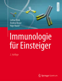 Immunologie für Einsteiger （2. Aufl. 2018. xiii, 271 S. XIII, 271 S. 150 Abb., 130 Abb. in Farbe.）