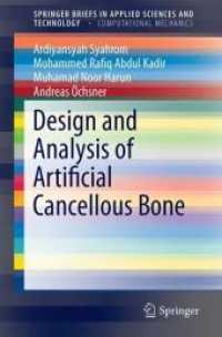 Design and Analysis of Artificial Cancellous Bone (Springerbriefs in Computational Mechanics)