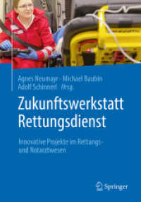 Zukunftswerkstatt Rettungsdienst : Innovative Projekte im Rettungs- und Notarztwesen