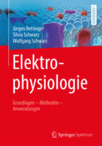 Elektrophysiologie : Grundlagen - Methoden - Anwendungen