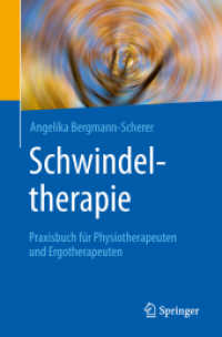 Schwindeltherapie : Praxisbuch für Physiotherapeuten und Ergotherapeuten