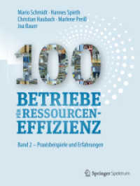 100 Betriebe für Ressourceneffizienz : Band 2 - Praxisbeispiele und Erfolgsfaktoren