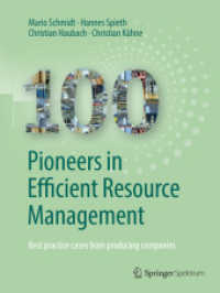 100 Pioneers in Efficient Resource Management : Best practice cases from producing companies