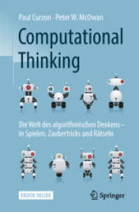 Computational Thinking, m. 1 Buch, m. 1 E-Book : Des Welt des algorithmischen Denkens - in Spielen, Zaubertricks und Rätseln. Mit E-Book （2018. xiii, 230 S. XIII, 230 S. 75 Abb. Book + eBook. 235 mm）