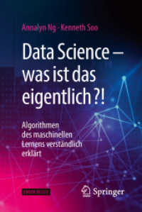Data Science - was ist das eigentlich?!, m. 1 Buch, m. 1 E-Book : Algorithmen des maschinellen Lernens verständlich erklärt. Mit E-Book （2018. xxi, 179 S. XXI, 179 S. 11 Abb. Book + eBook. 190 mm）