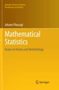 Mathematical Statistics : Essays on History and Methodology (Springer Series in Statistics)