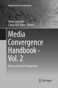 Media Convergence Handbook - Vol. 2 : Firms and User Perspectives (Media Business and Innovation)