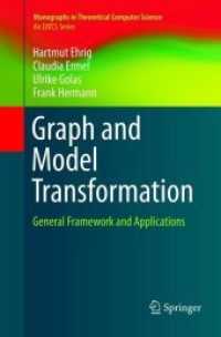 Graph and Model Transformation : General Framework and Applications (Monographs in Theoretical Computer Science. an Eatcs Series)
