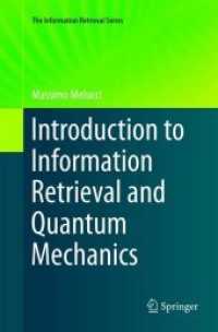 Introduction to Information Retrieval and Quantum Mechanics (The Information Retrieval Series)
